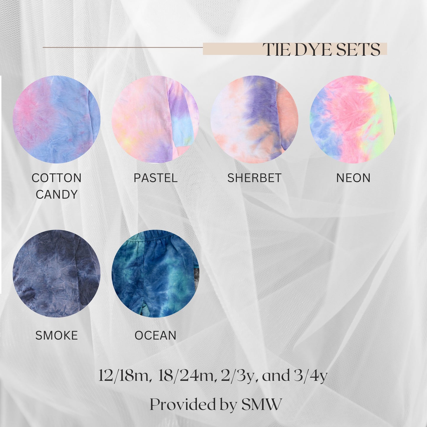 Tie Dye Sets - mid oct ship